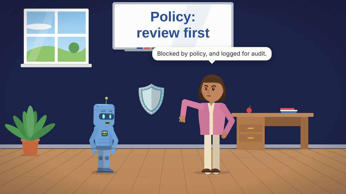 A robot agent stops beside a shield while the team lead says the action was blocked by policy and logged for audit.